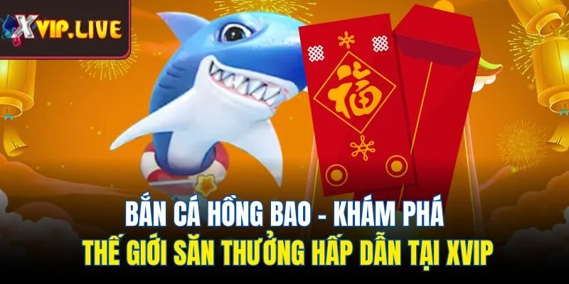 bắn cá hồng bao