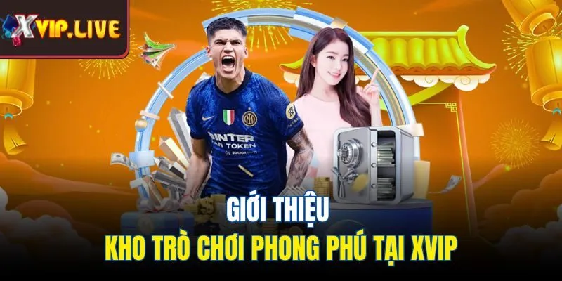 Giới thiệu kho trò chơi phong phú tại cổng game