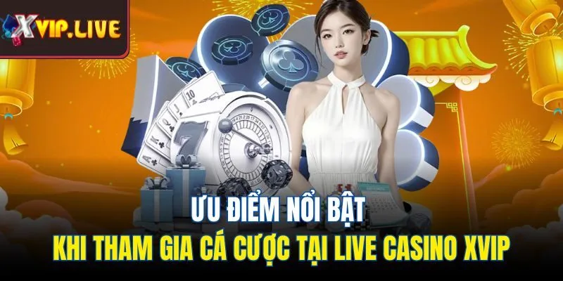 Các sự kiện và giải đấu đặc sắc tại live casino Xvip